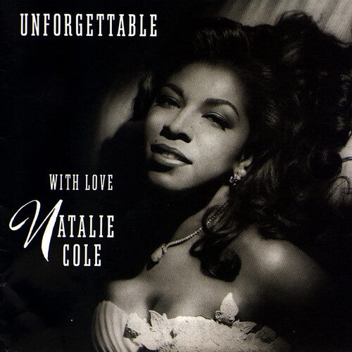 Natalie Cole: Unforgettable...With Love [30th Anniversary Edition]
