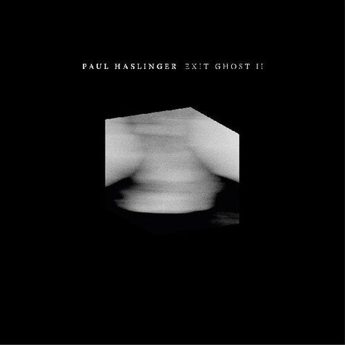 Paul Haslinger: Exit Ghost Ii