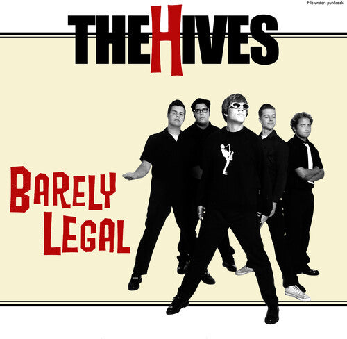 The Hives: Barely Legal - Anniversary Edition