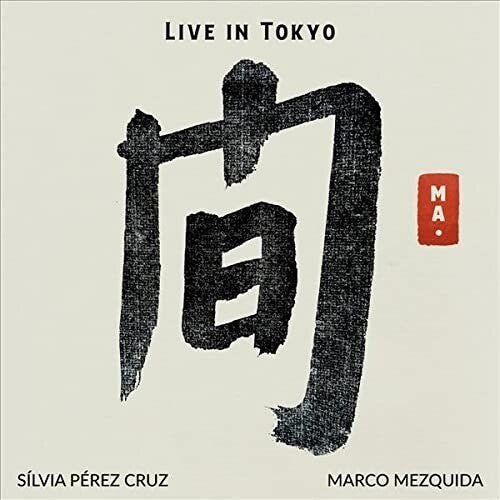 Silvia Cruz Perez: Ma. Live In Tokyo