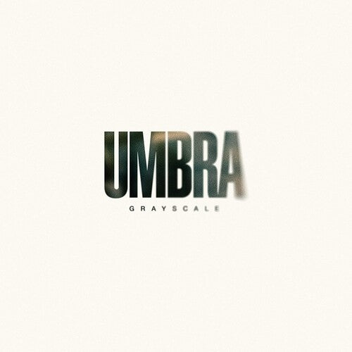 Grayscale: Umbra