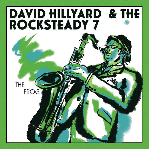 David Hillyard & the Rocksteady 7: The FROG (7" single)