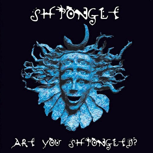 Shpongle: Are You Shpongled?