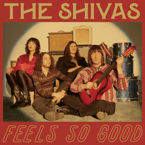 The Shivas: Feels So Good / Feels So Bad
