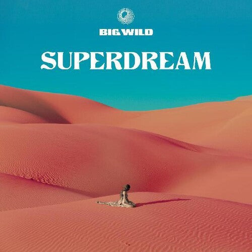 Big Wild: Superdream