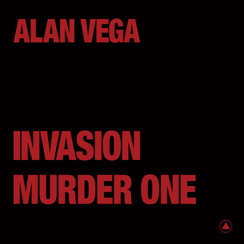 Alan Vega: Invasion / Murder One (Transparent Red)