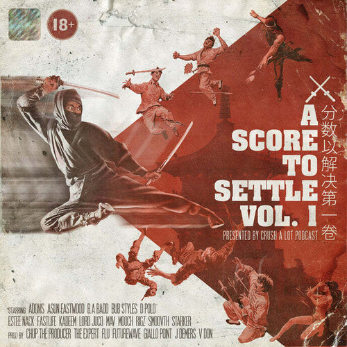 Score To Settle Vol 1: Presented By Crush A Lot Podcast / Various