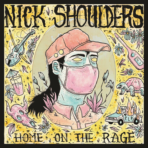 Nick Shoulders: Home on the Rage