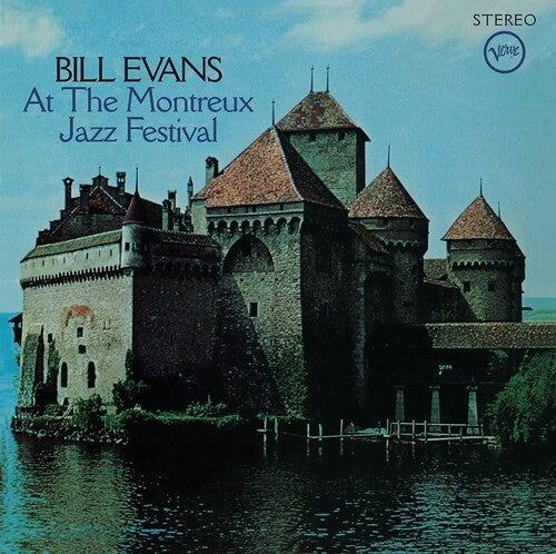 Bill Evans: At The Montreux Jazz Festival