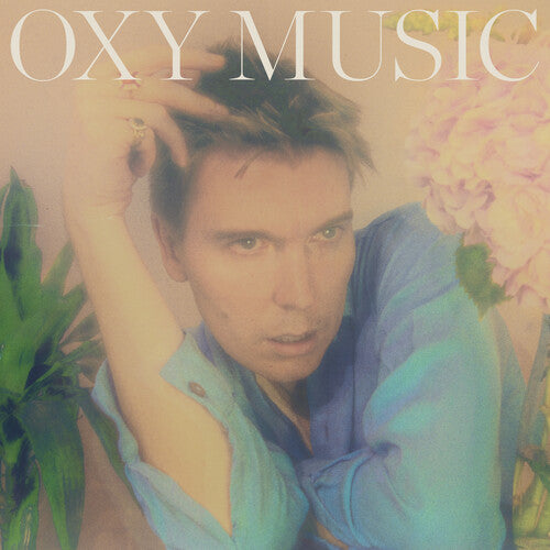 Alex Cameron: Oxy Music