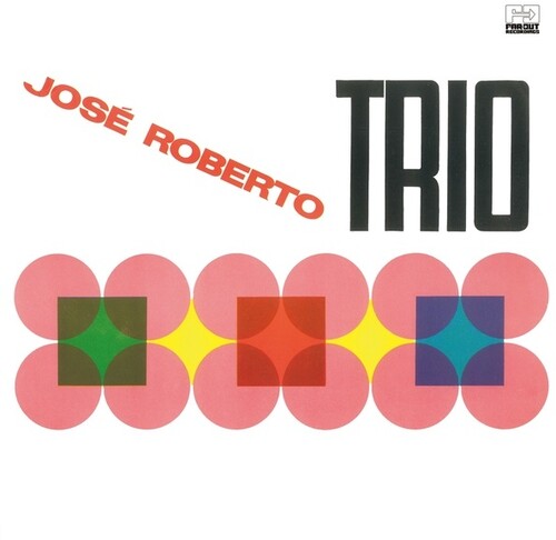 Jose Roberto: Jose Roberto Trio