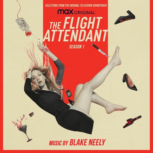 Blake Neely: Flight Attendant: Season 1 (Selections from the Original Television Soundtrack)