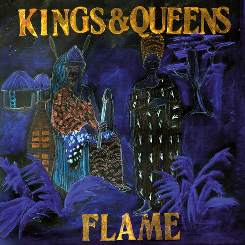 The Flame: Kings & Queens