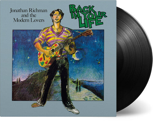 Jonathan Richman & the Modern Lovers: Back In Your Life [180-Gram Black Vinyl]