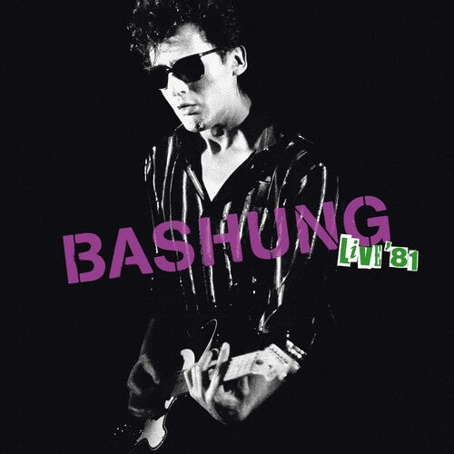 Alain Bashung: Live 81