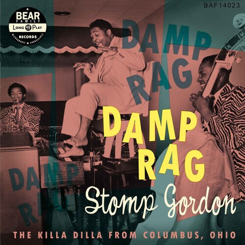 Stomp Gordon: Damp Rag: The Killa Dilla From Columbus Ohio