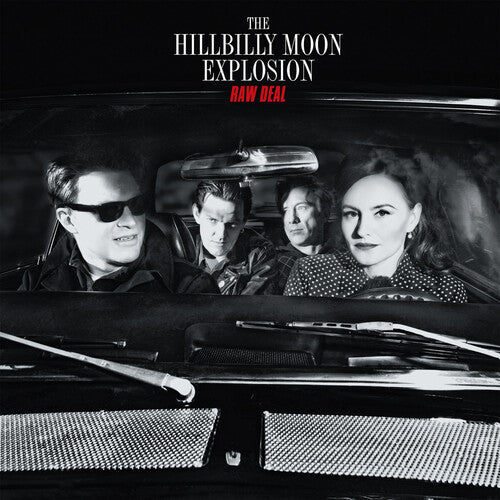 The Hillbilly Moon Explosion: Raw Deal