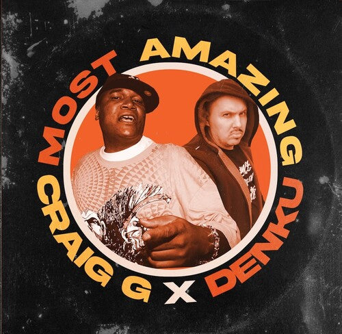 Craig G X Denku: Most Amazing