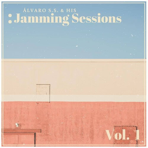 Alvaro S.S. & His Jamming Sessions: Alvaro S.S. & His Jamming Sessions Vol. 1