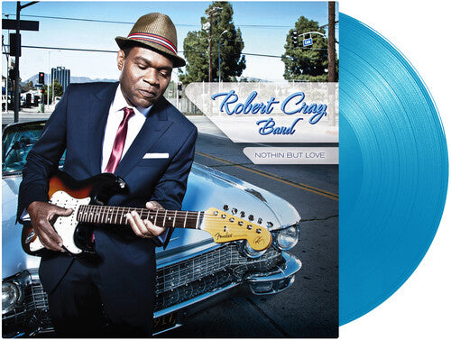 The Robert Cray Band: Nothin But Love (Light Blue)