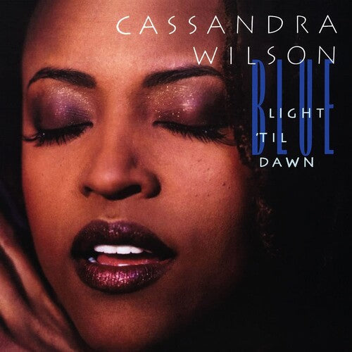 Cassandra Wilson: Blue Light Til Dawn