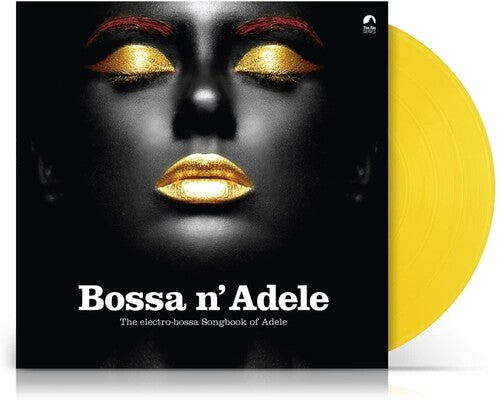 Various Artists: Bossa N Adele / Various (Yellow Vinyl)