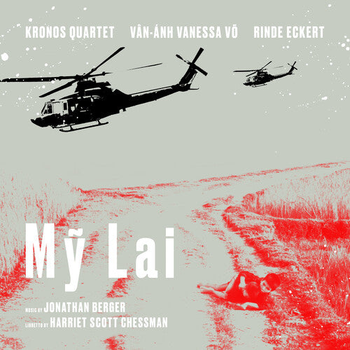 Kronos Quartet: My Lai