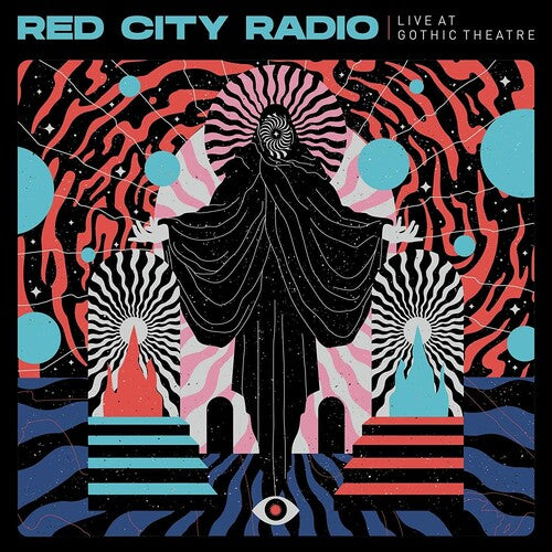 Red City Radio: Live At Gothic Theater