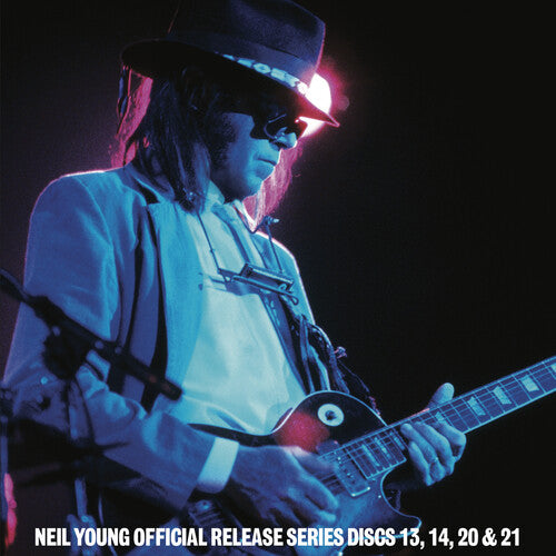 Neil Young: Official Release Series Discs 13, 14, 20 & 21