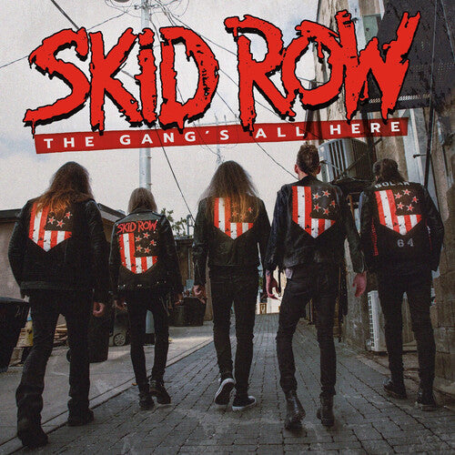 Skid Row: The Gang's All Here