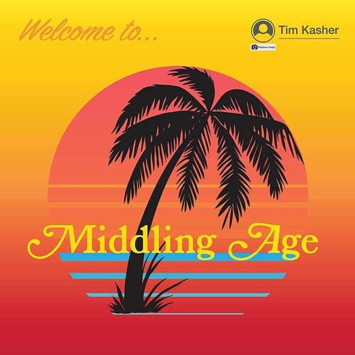 Tim Kasher: Middling Age