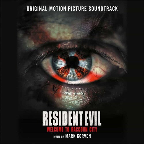 Mark Korven: Resident Evil: Welcome To Raccoon City (Original Soundtrack)