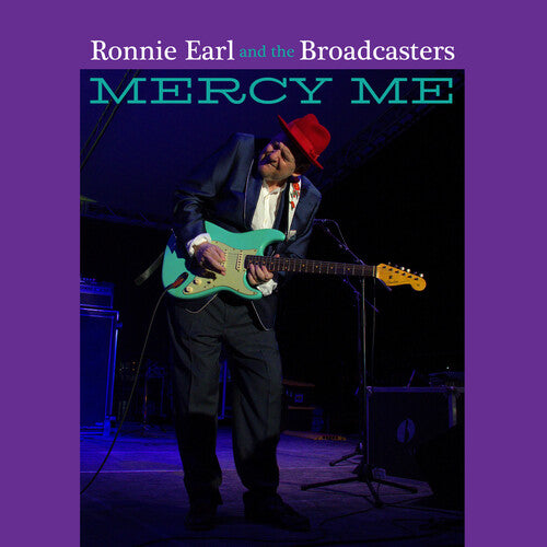 Ronnie Earl & the Broadcasters: Mercy Me