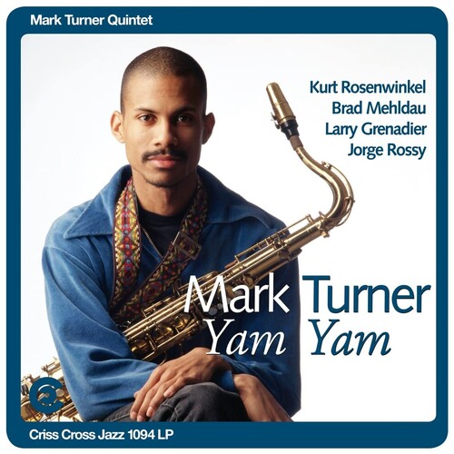 Mark Turner Quintet: Yam Yam