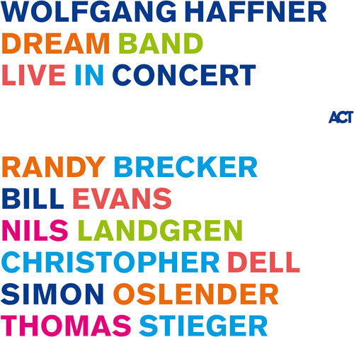 Wolfgang Haffner: Dream Band Live In Concert