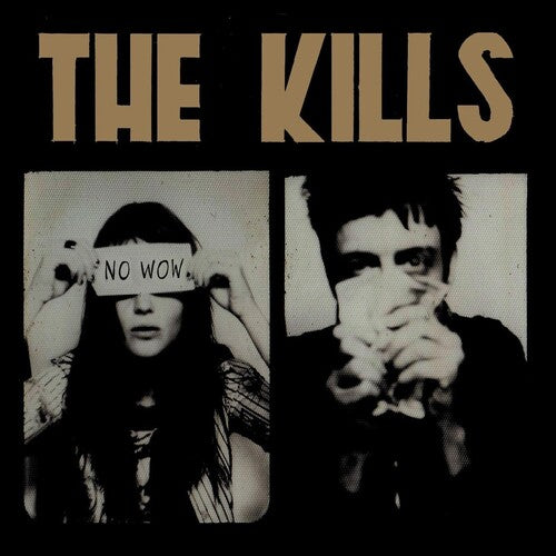 The Kills: No Wow