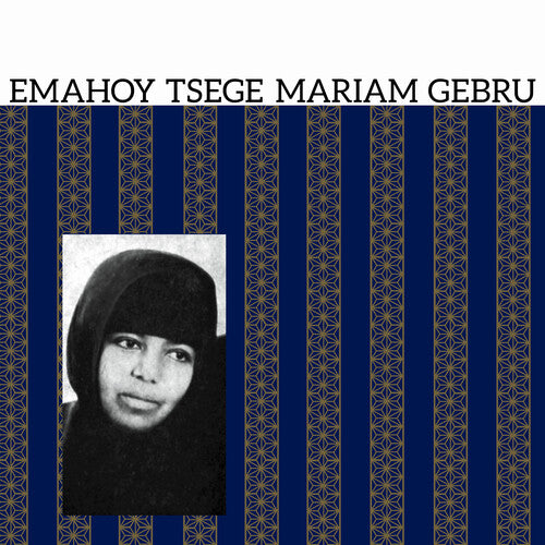 Emahoy Tsege Mariam Gebru: Emahoy Tsege Mariam Gebru