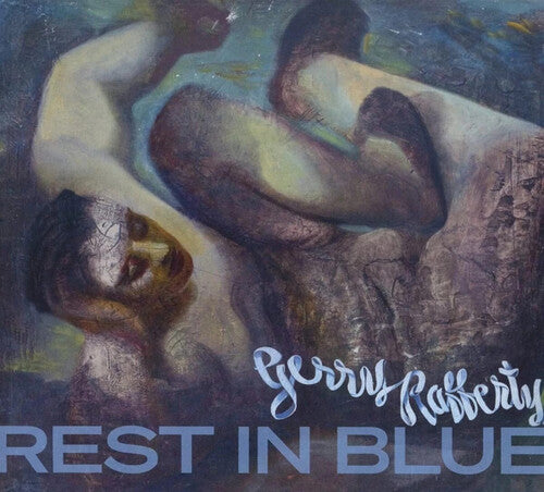 Gerry Rafferty: Rest In Blue