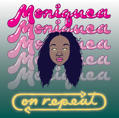 Monique: On Repeat