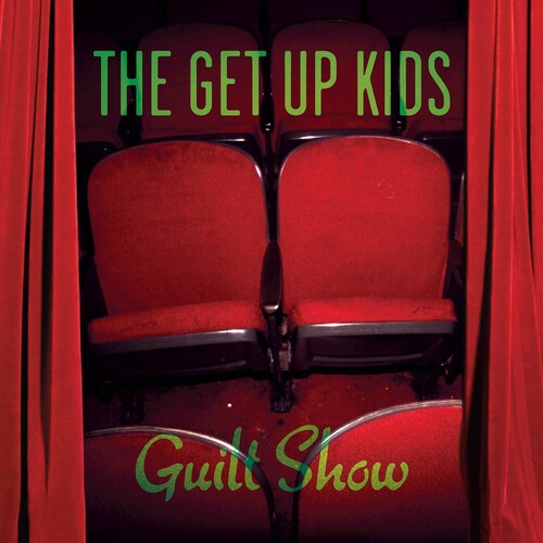 The Get Up Kids: Guilt Show