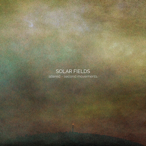 Solar Fields: Altered: Second Movements