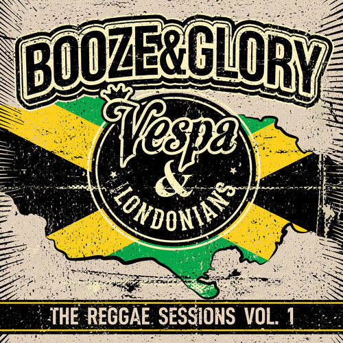 Booze & Glory: Reggae Sessions 1