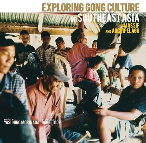 Various Artists: Exploring Gong Culture of Southeast Asia (Various Artists)