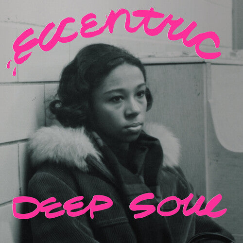 Various: Eccentric Deep Soul (various Artists)