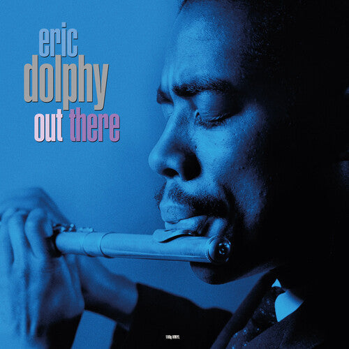Eric Dolphy: Out There - 180gm Vinyl