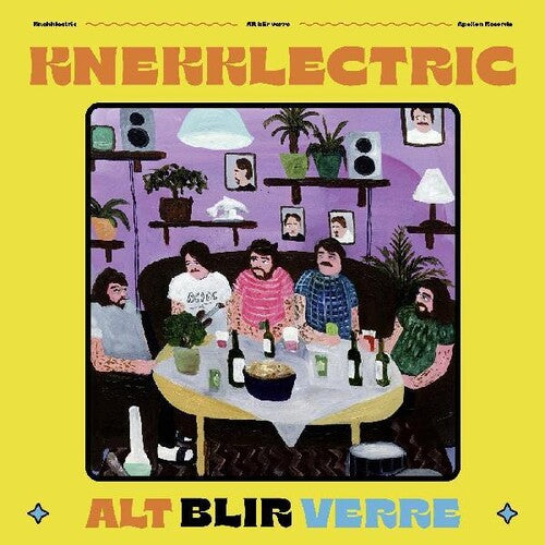 Knekklectric: Alt Blir Verre