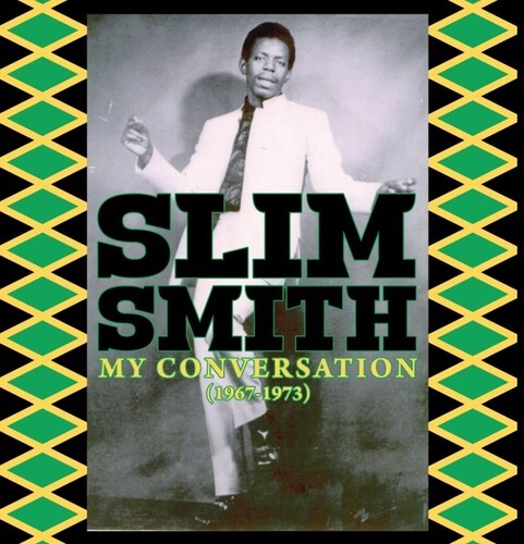 Slim Smith: My Conversation