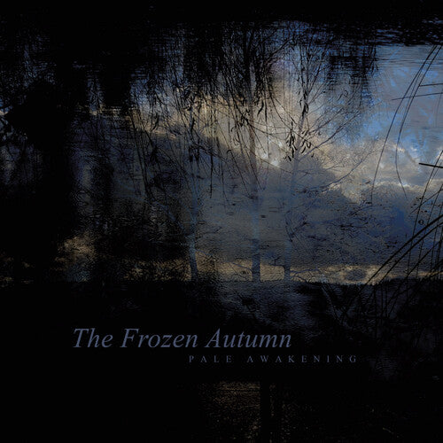 The Frozen Autumn: Pale Awakening