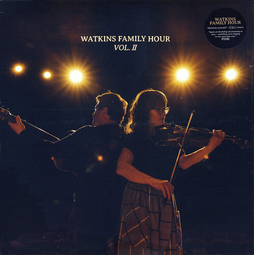 Watkins Family Hour: Watkins Family Hour - Vol. Ii