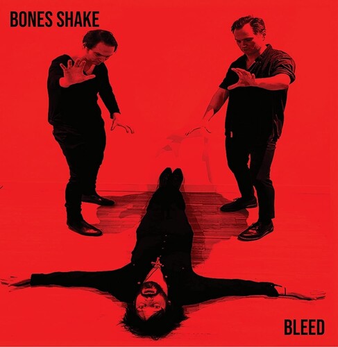 Bones Shake: Bleed